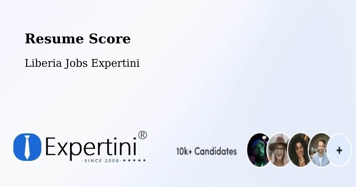 Resume Score & Job Description Match Tool – Liberia - Liberia Jobs Expertini