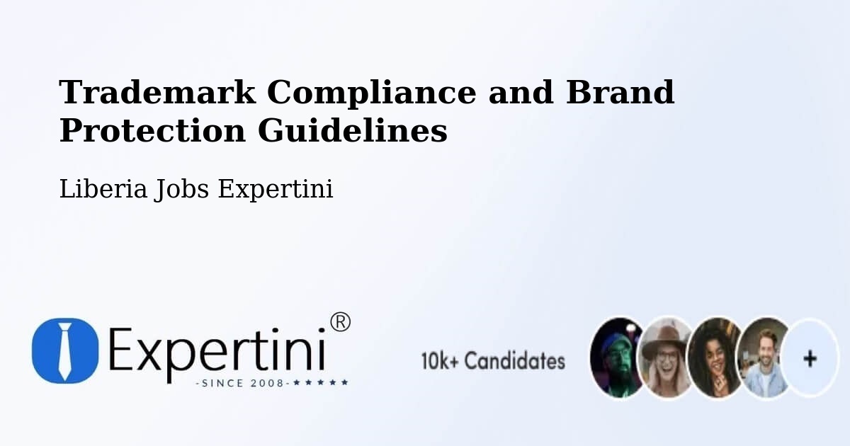Trademark & Brand Protection Guidelines – Liberia - Liberia Jobs Expertini